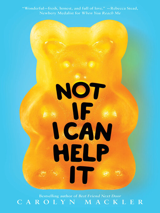 Title details for Not If I Can Help It (Scholastic Gold) by Carolyn Mackler - Wait list